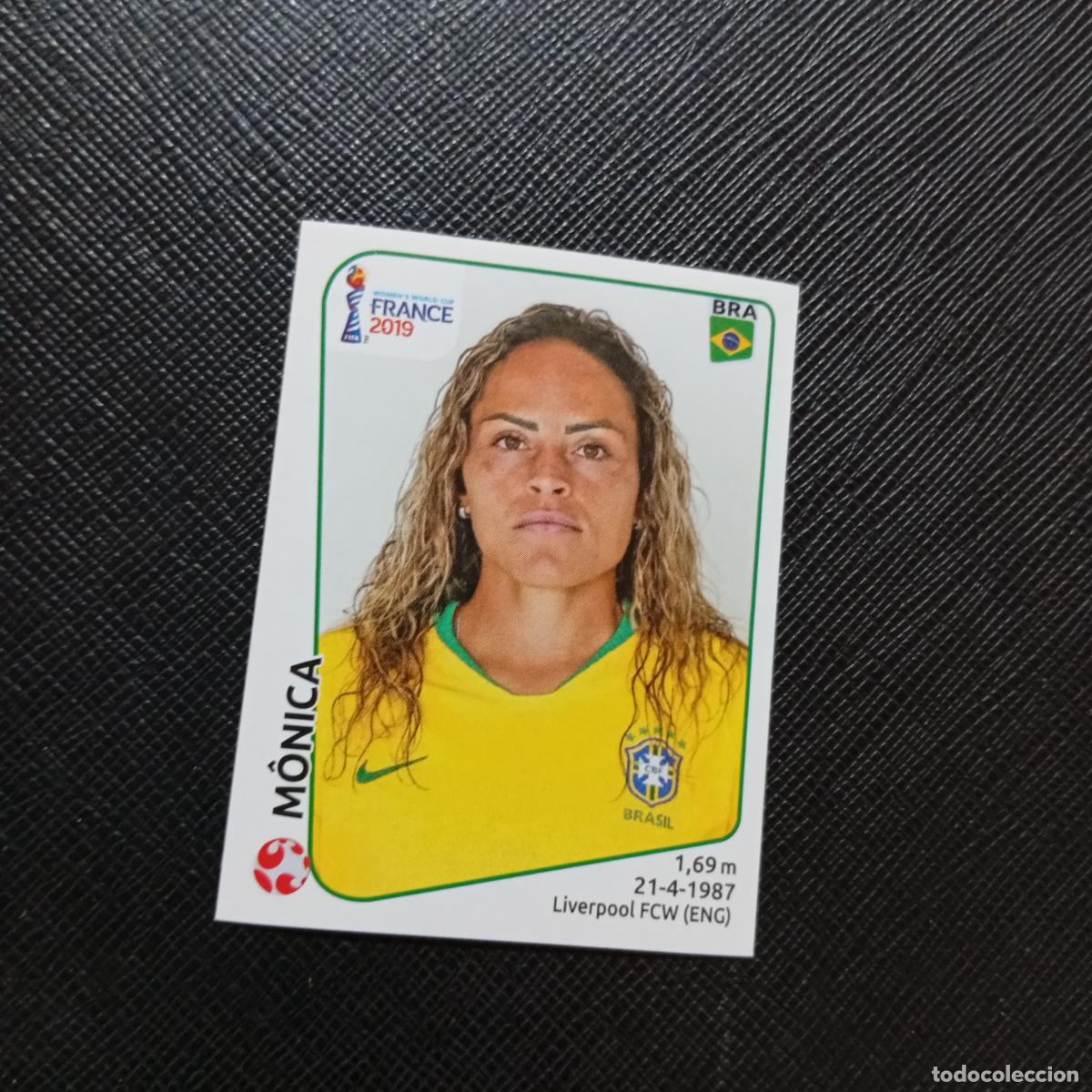 Cromos de Futebol: 217 MONICA BRASIL PANINI FEMENINO WOMEN&acute;S MUNDIAL 2019 FRANCIA 19 SIN PEGAR - A74 PG45