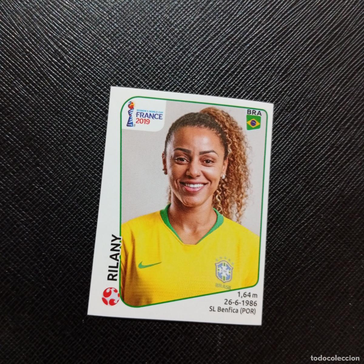 Cromos de Futebol: 219 RILANY BRASIL PANINI FEMENINO WOMEN&acute;S MUNDIAL 2019 FRANCIA 19 SIN PEGAR - A74 PG46