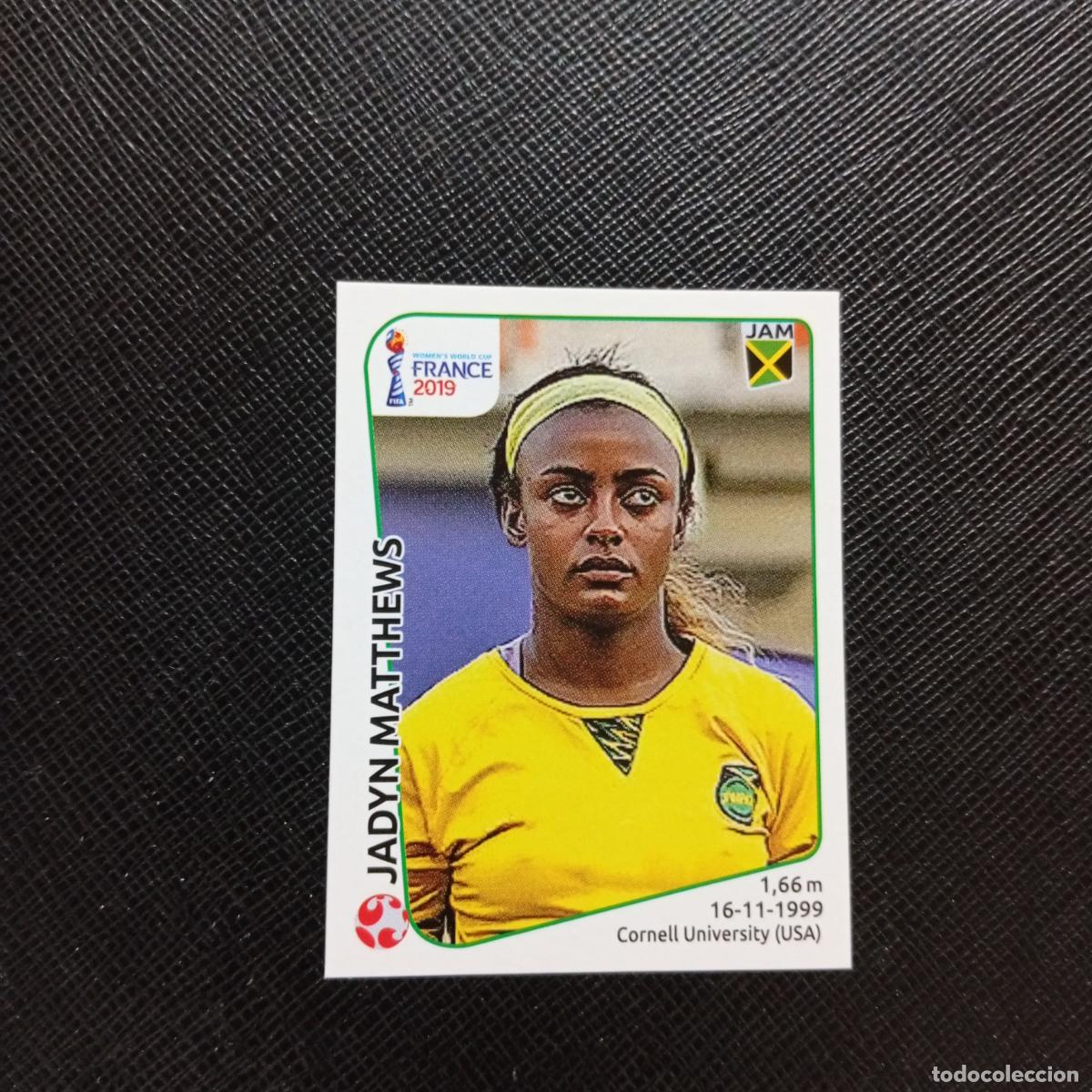 Figurine di Calcio: 241 JADYN MATTHEWS JAMAICA PANINI FEMENINO WOMEN&acute;S MUNDIAL 2019 FRANCIA 19 - SIN PEGAR - A74 PG47