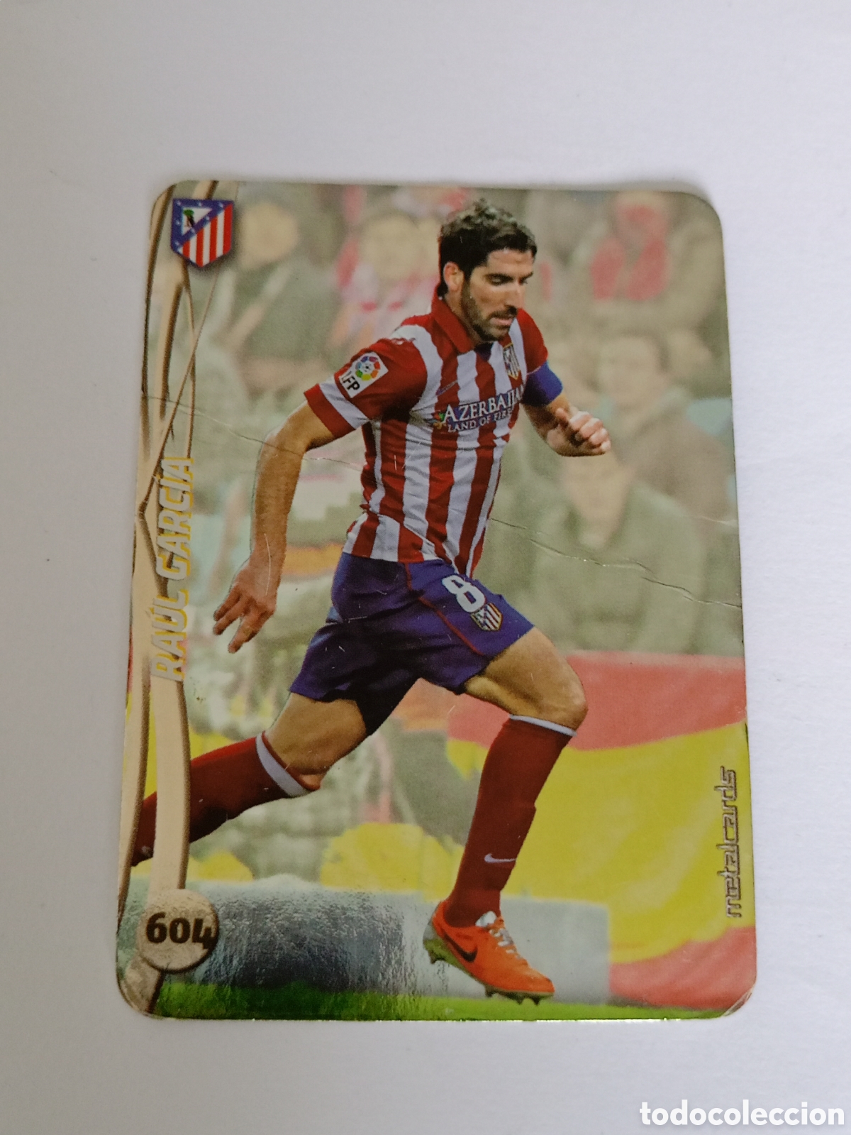 Cromos de Futebol: # 604 Ra&uacute;l Garc&iacute;a Atletico de Madrid Mundicromo 2015 Metalcard top brillo dorado