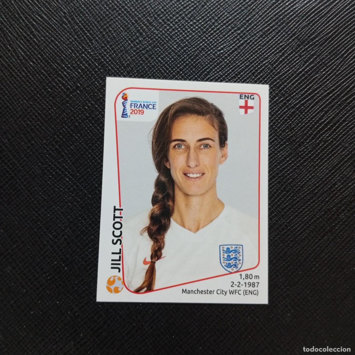 Cromos de Futebol: 261 JILL SCOTT INGLATERRA PANINI FEMENINO WOMEN&acute;S MUNDIAL 2019 FRANCIA 19 - SIN PEGAR - A74 PG49
