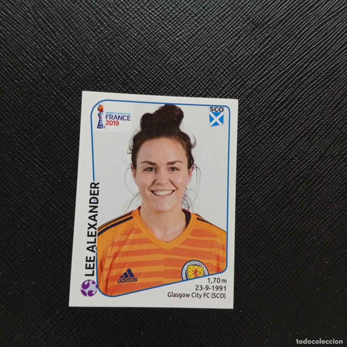 Figurine di Calcio: 273 LEE ALEXANDER ESCOCIA PANINI FEMENINO WOMEN&acute;S MUNDIAL 2019 FRANCIA 19 - SIN PEGAR - A74 PG51