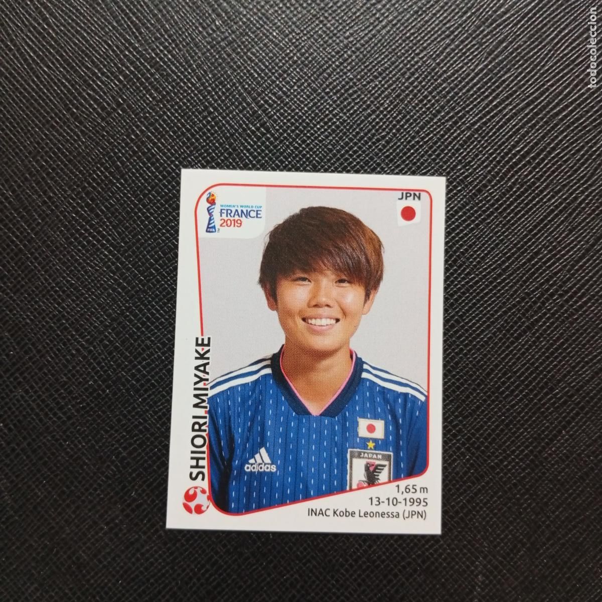 Cromos de F&uacute;tbol: 316 SHIORI MIYAKE JAPON PANINI FEMENINO WOMEN&acute;S MUNDIAL 2019 FRANCIA 19 - SIN PEGAR - A74 PG56