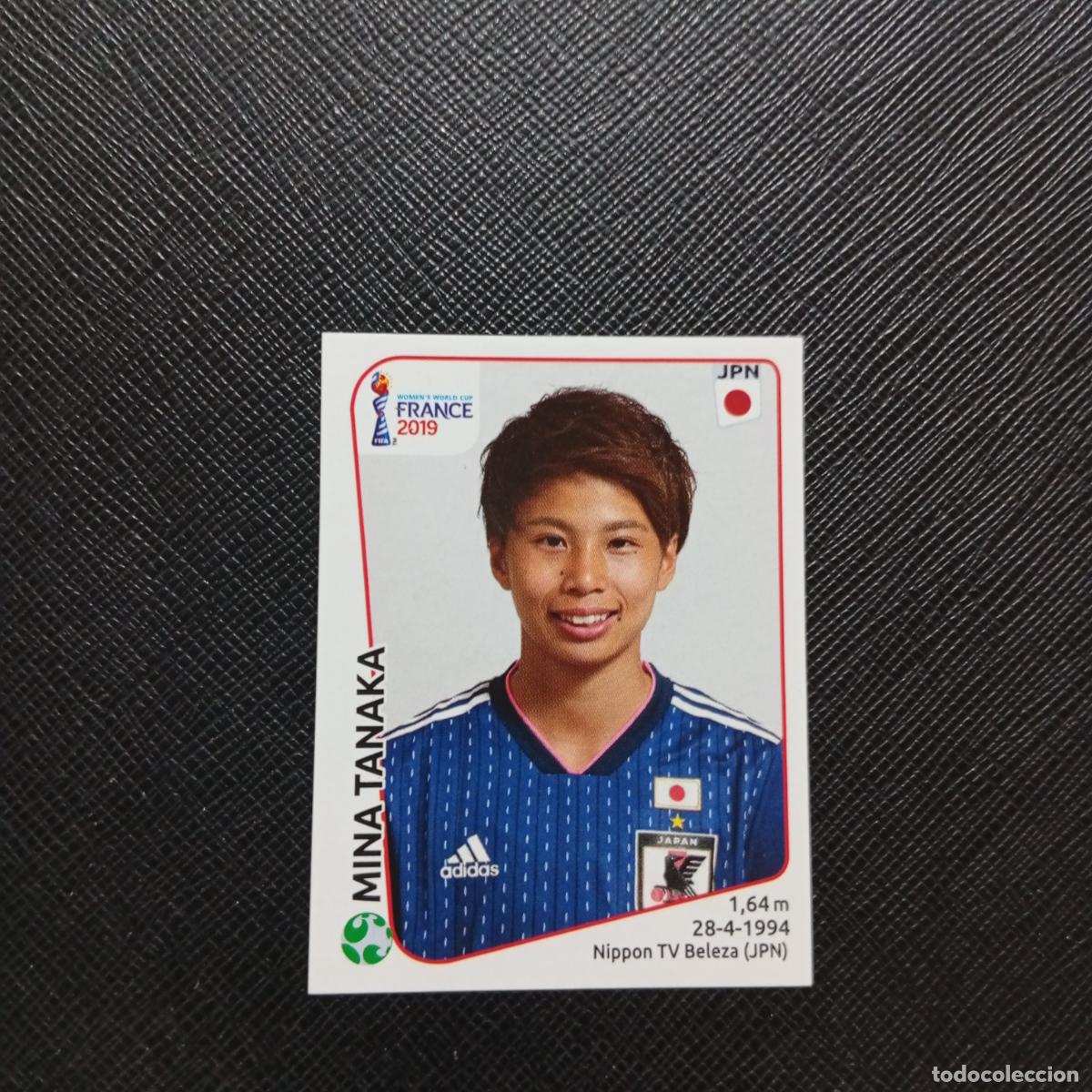 Football Stickers: 326 MINA TANAKA JAPON PANINI FEMENINO WOMEN&acute;S MUNDIAL 2019 FRANCIA 19 - SIN PEGAR - A74 PG58
