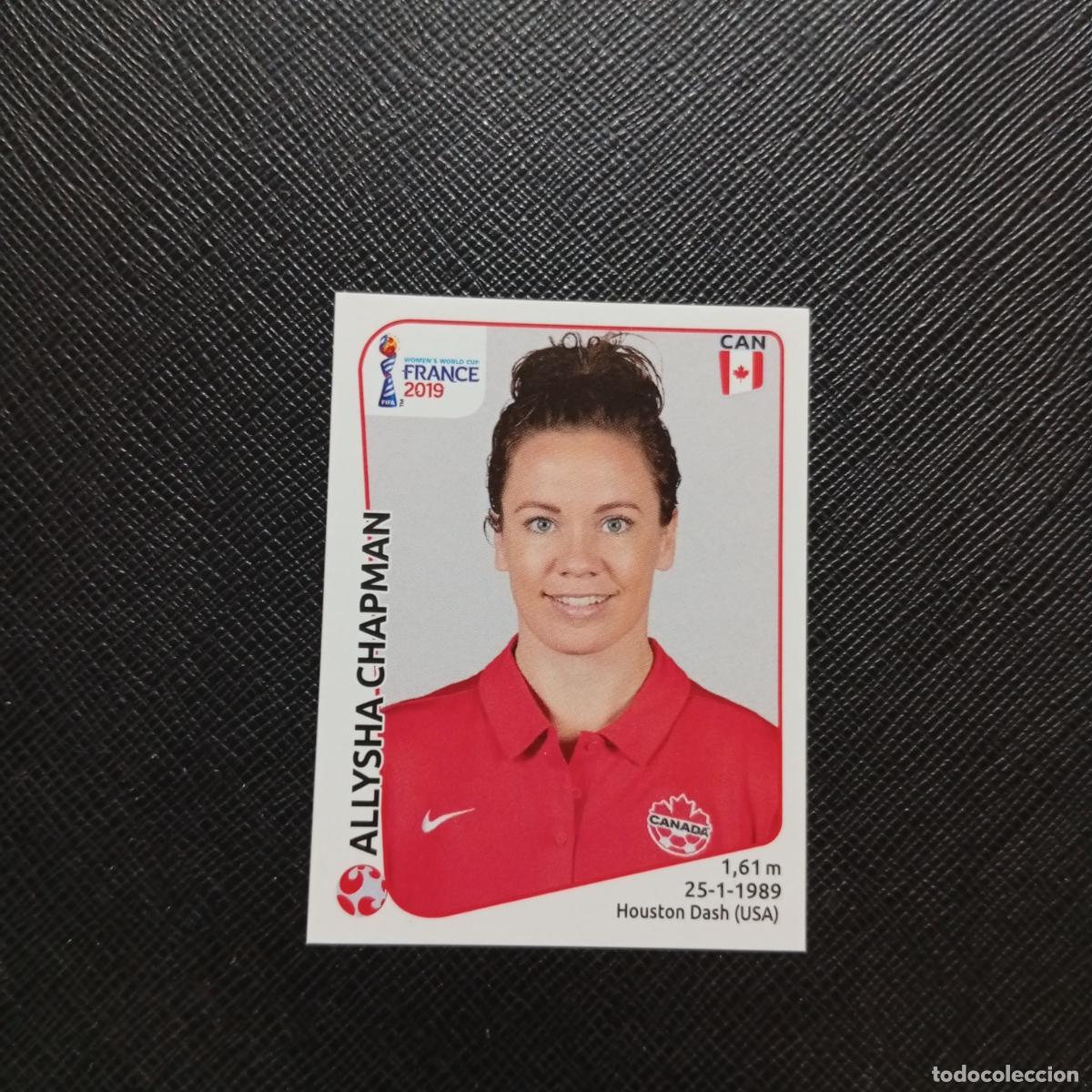 Cromos de F&uacute;tbol: 333 ALLYSHA CHAPMAN CANADA PANINI FEMENINO WOMEN&acute;S MUNDIAL 2019 FRANCIA 19 - SIN PEGAR - A74 PG59