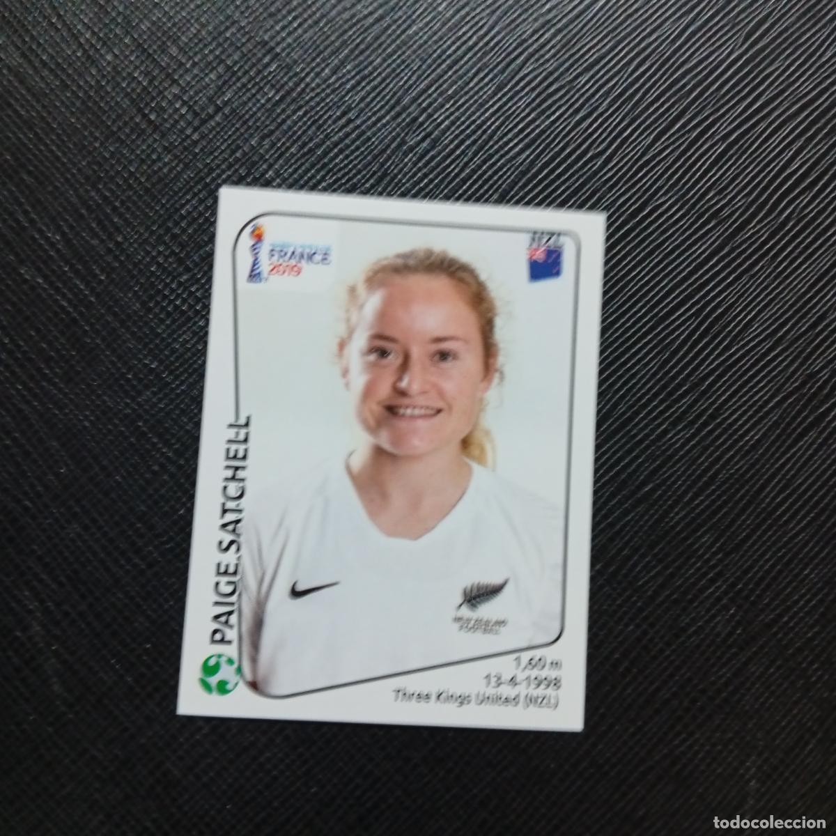 Cromos de F&uacute;tbol: 380 PAIGE SATCHELL NUEVA ZELANDA PANINI FEMENINO WOMEN&acute;S MUNDIAL 2019 FRANCIA 19 SIN PEGAR A74 PG64
