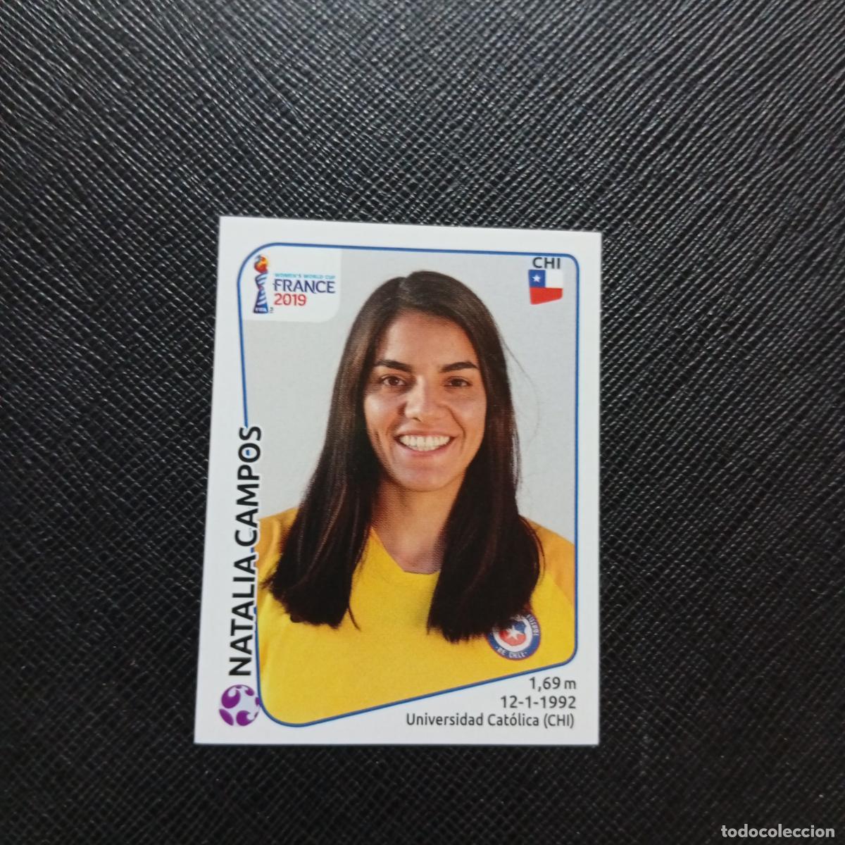 Cromos de F&uacute;tbol: 445 NATALIA CAMPOS CHILE PANINI FEMENINO WOMEN&acute;S MUNDIAL 2019 FRANCIA 19 - SIN PEGAR - A74 PG72