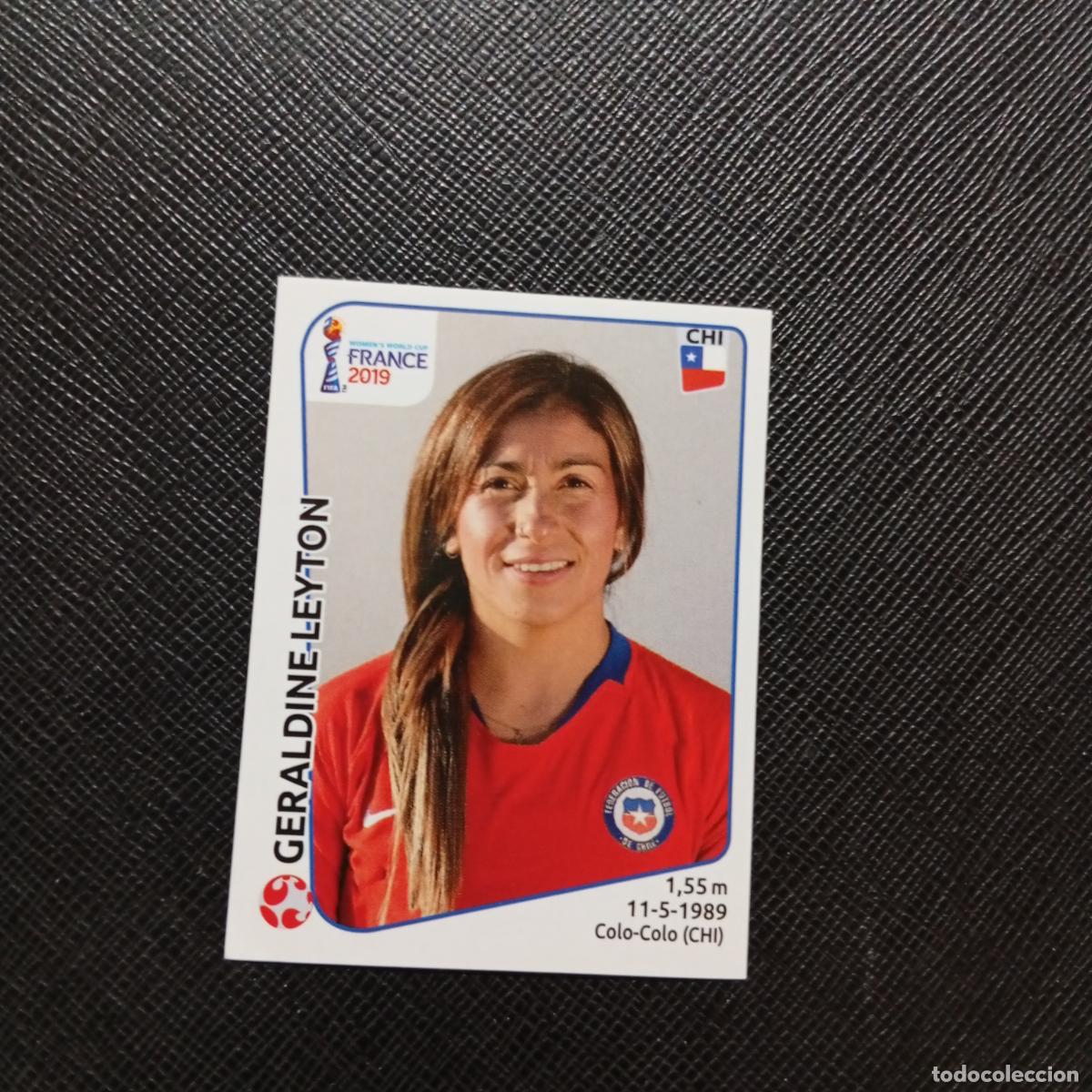 Cromos de F&uacute;tbol: 447 GERALDINE LEYTON CHILE PANINI FEMENINO WOMEN&acute;S MUNDIAL 2019 FRANCIA 19 - SIN PEGAR - A74 PG72