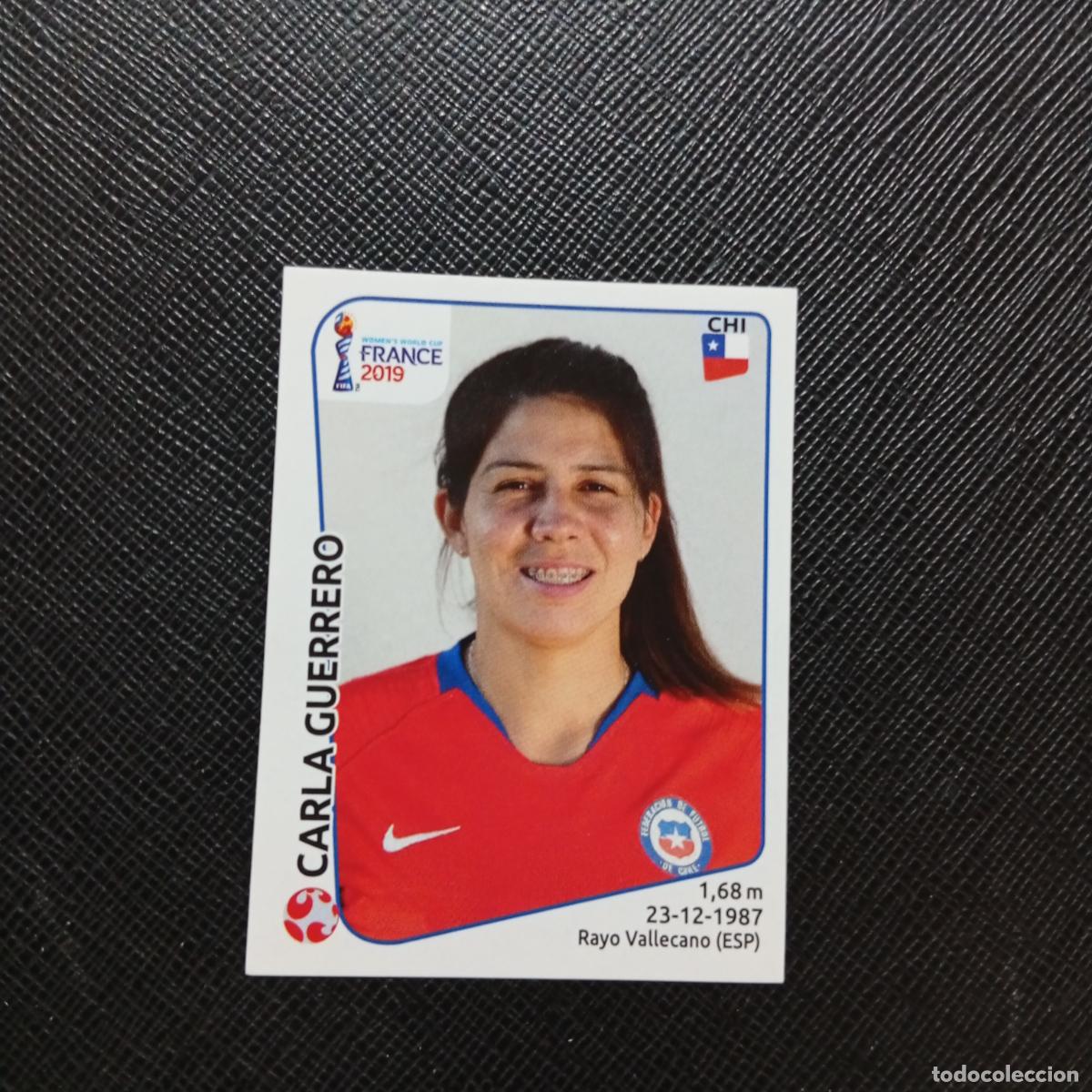 Fu&szlig;ball-Sticker: 448 CARLA GUERRERO CHILE PANINI FEMENINO WOMEN&acute;S MUNDIAL 2019 FRANCIA 19 - SIN PEGAR - A74 PG72