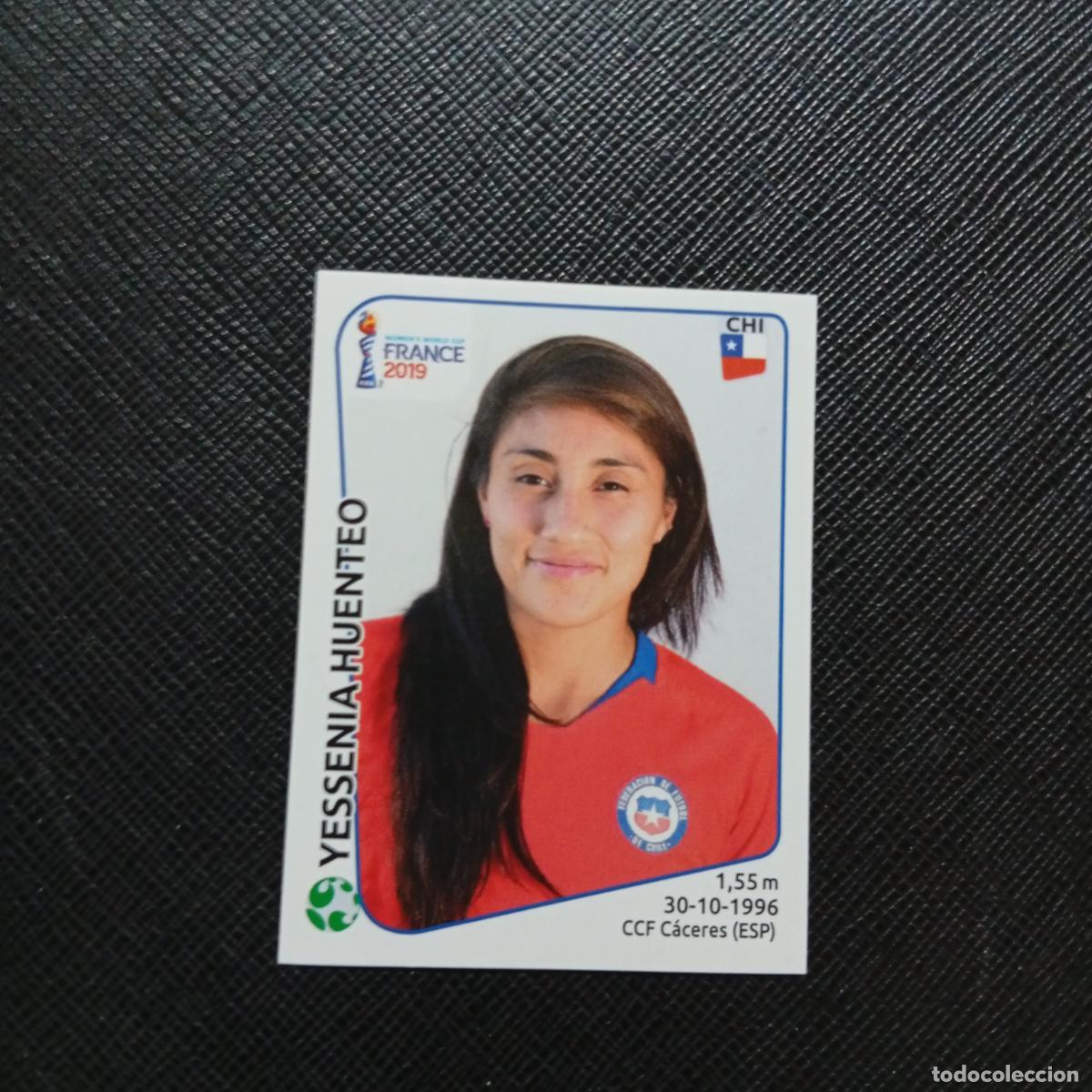 Fu&szlig;ball-Sticker: 459 YESSENIA HUENTEO CHILE PANINI FEMENINO WOMEN&acute;S MUNDIAL 2019 FRANCIA 19 - SIN PEGAR - A74 PG72