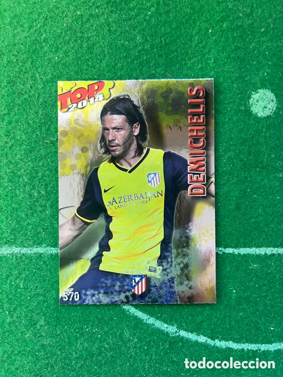 Cromos de F&uacute;tbol: 570 DEMICHELIS ATL&Eacute;TICO DE MADRID LAS FICHAS DE LA LIGA 2013 2014 MUNDICROMO TOP 5 AMARILLO