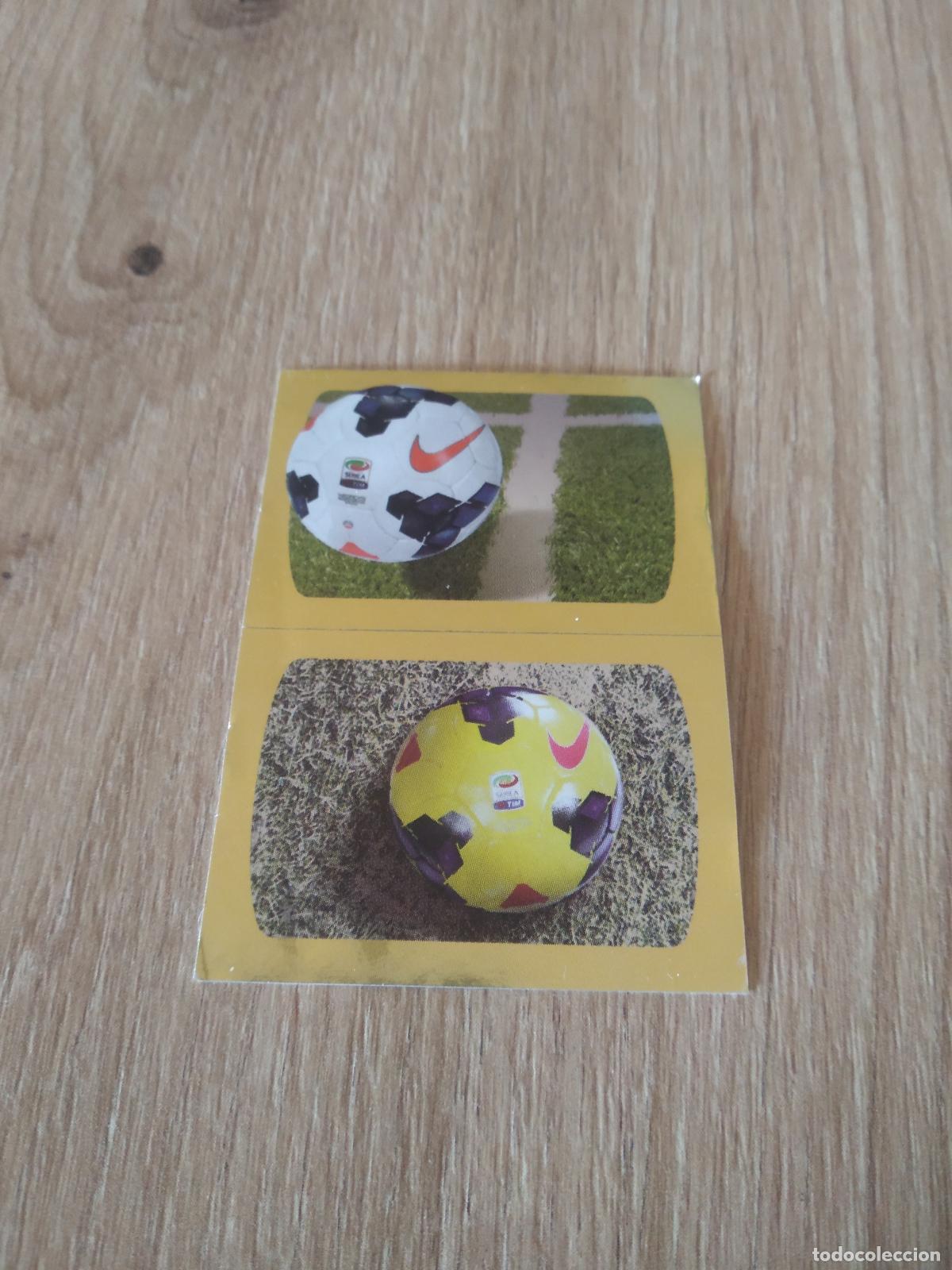 Cromos de f&uacute;tbol: 1 BALON PELOTA NIKE CROMO FUTBOL PANINI LIGA ITALIA 13-14 CALCIATORI 2013-2014