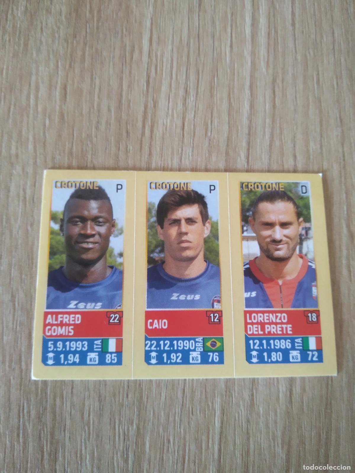 Figurine di Calcio: 645 GOMIS CAIO DEL PRETE CROTONE CROMO FUTBOL PANINI LIGA ITALIA 13-14 CALCIATORI 2013-2014