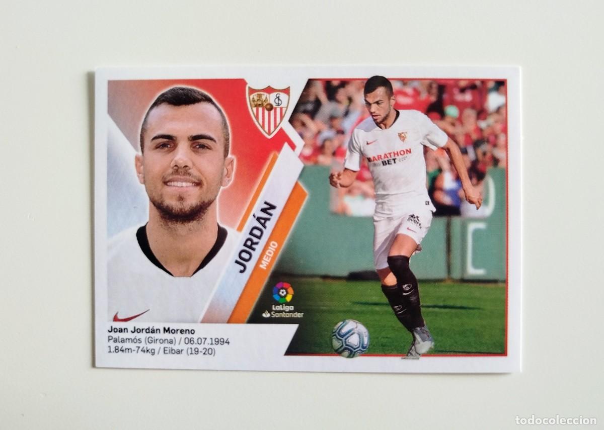 Cromos de F&uacute;tbol: Jord&aacute;n &Uacute;LTIMOS FICHAJES 8 SIN PEGAR Sevilla FC Liga Ediciones Este 19 20 / 2019 2020