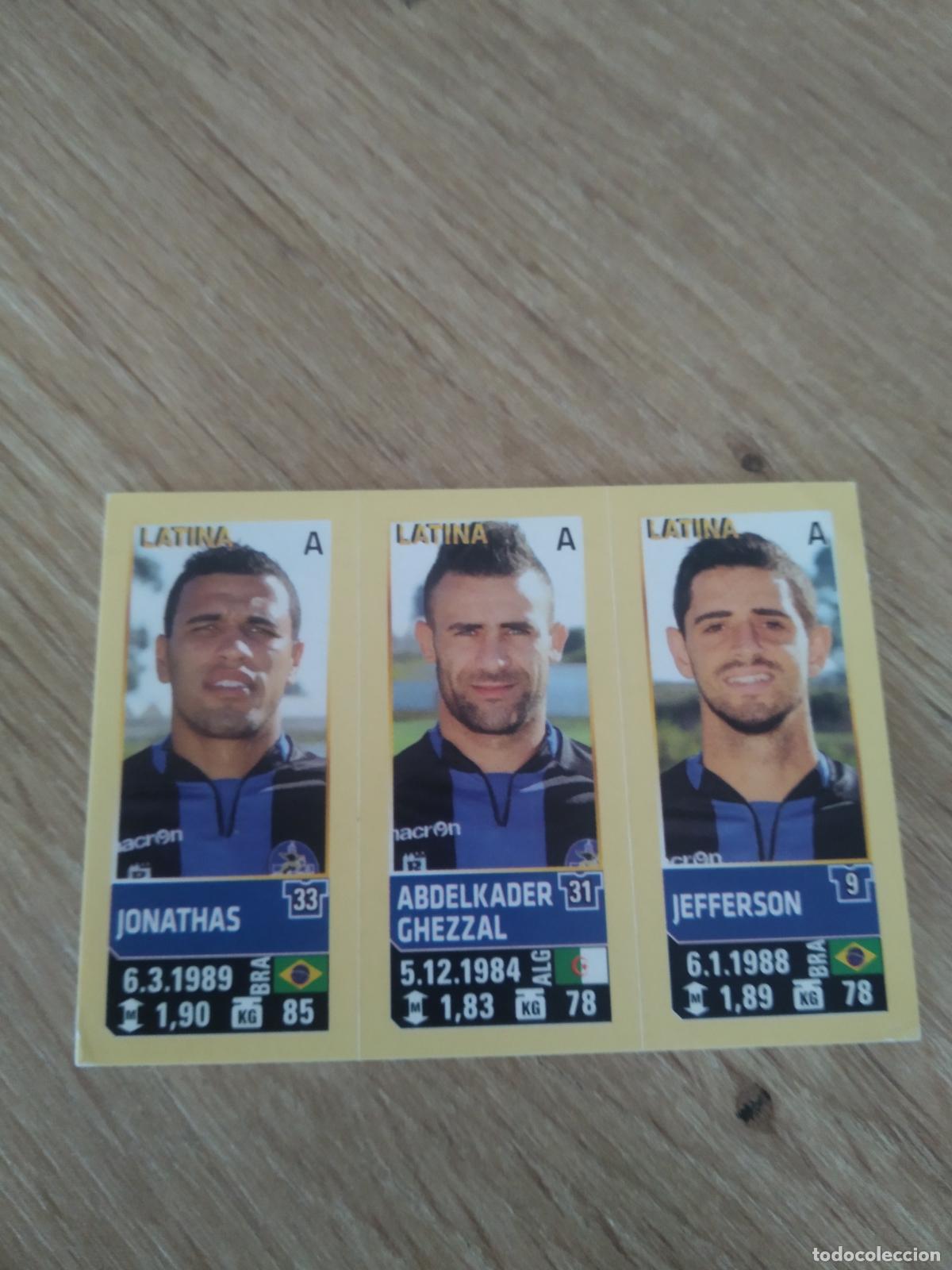 Cromos de F&uacute;tbol: 675 JONATHAS GHEZZAL JEFFERSON LATINA CROMO FUTBOL PANINI LIGA ITALIA 13-14 CALCIATORI 2013-2014