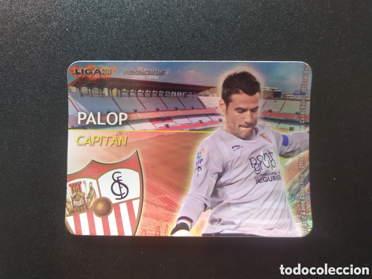 Cromos de F&uacute;tbol: Mundicromo fichas Liga 2012 2013 12 13 Palop capitan metalcards brillo rayas limitada Sevilla