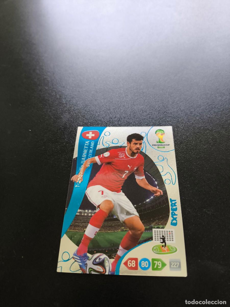 Football Stickers: Tranquillo Barnetta SUIZA EXPERT PANINI ADRENALYN WORLD CUP MUNDIAL BRASIL 2014 N LIGA ESTE
