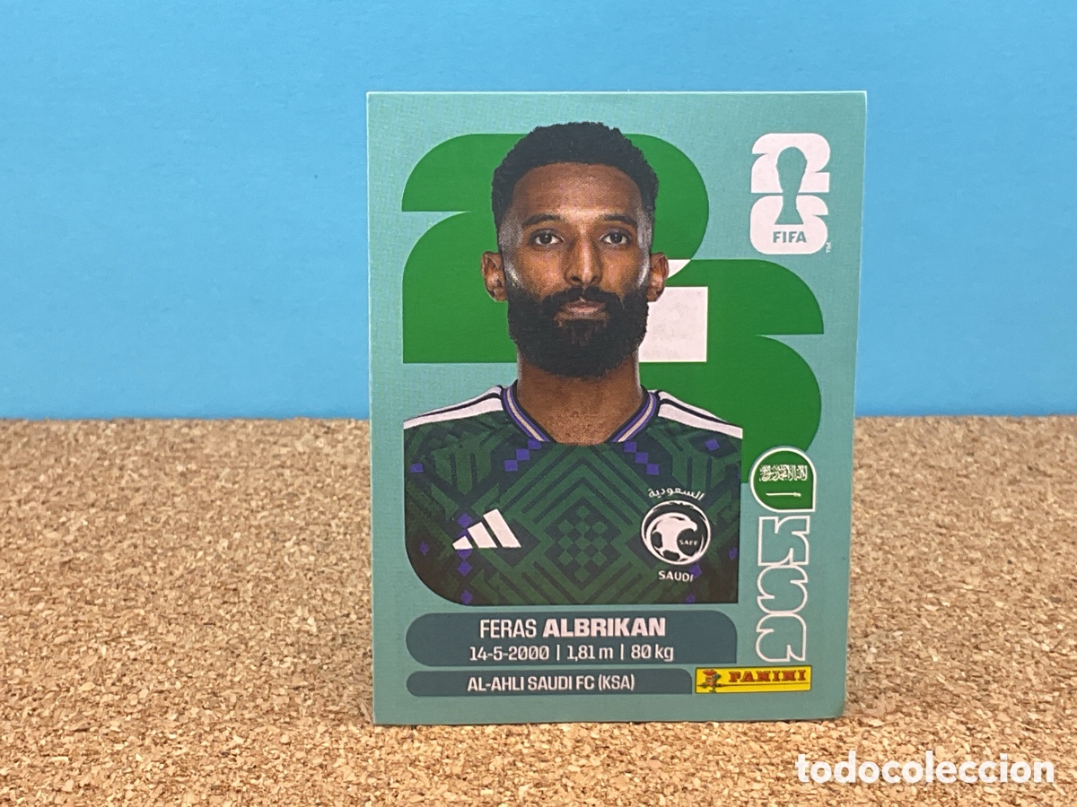 Football Stickers: ARABIA SAUDI / KSA . N&ordm; 18 . FERAS ALBRIKAN . FIFA WORLS CUP 2026. PANINI