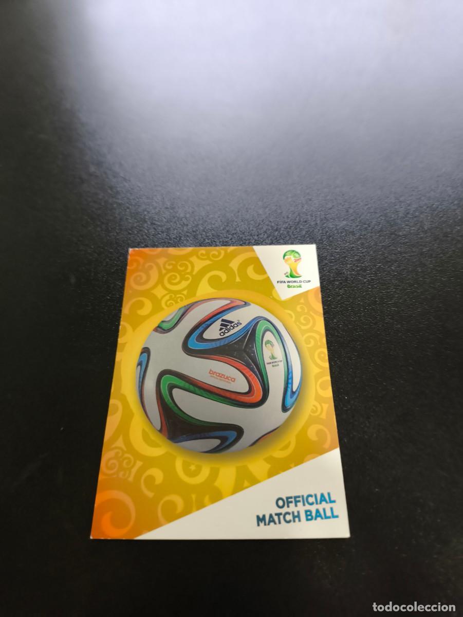 Cromos de Futebol: U2 Official Match Ball BALON OFICIAL UPDATE PANINI ADRENALYN WORLD CUP MUNDIAL BRASIL 2014 NO LIGA
