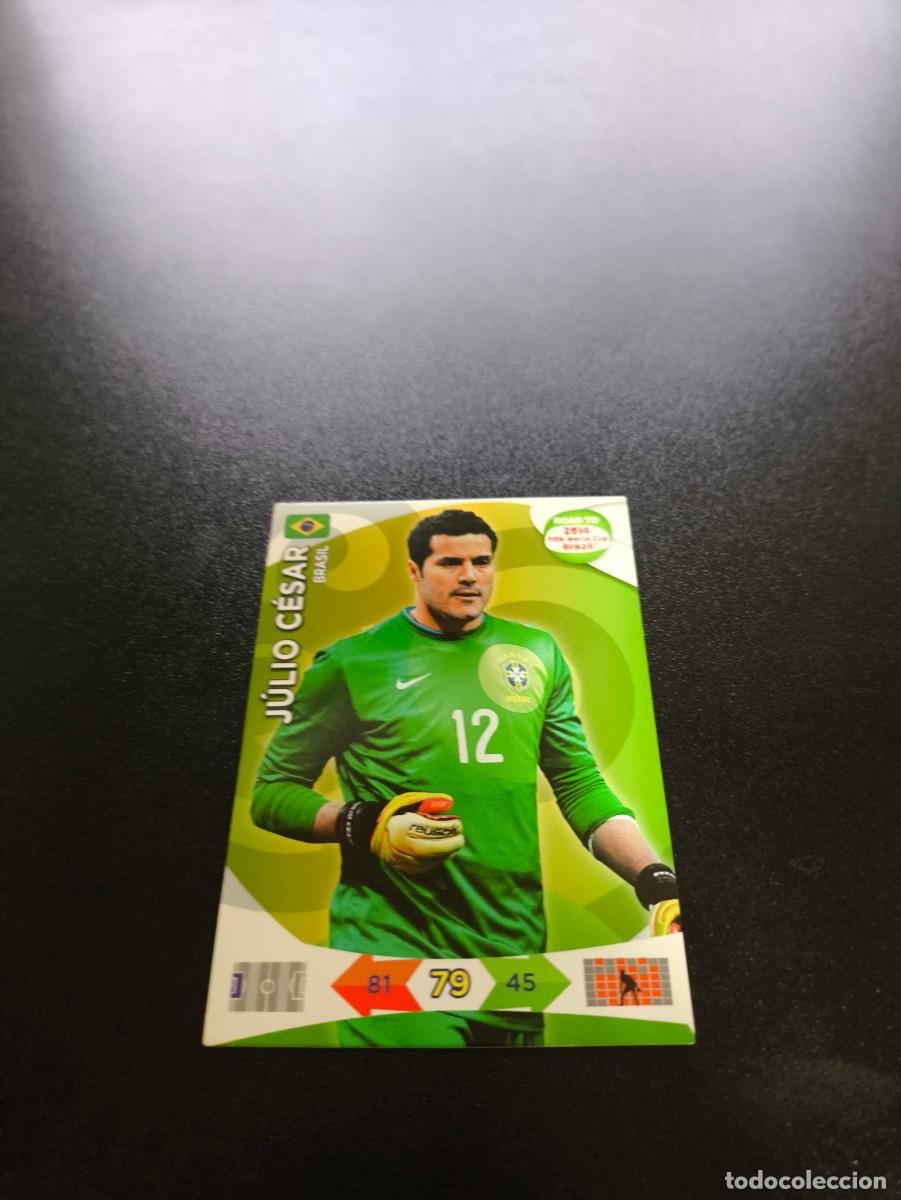 Cromos de F&uacute;tbol: J&uacute;lio C&eacute;sar BRASIL BRAZIL PANINI ADRENALYN ROAD TO WORLD CUP MUNDIAL BRASIL 2014 N LIGA ESTE