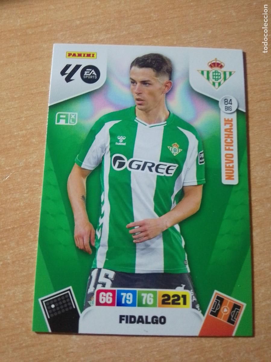 Cromos de F&uacute;tbol: 84 BIS FIDALGO NUEVO FICHAJE DEL BETIS 25 26 ADRENALYN XL 2025 2026 NUEVO