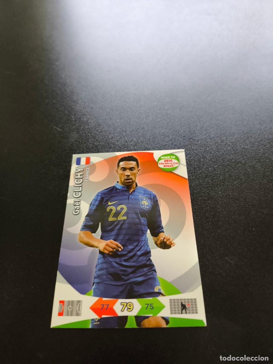 Cromos de F&uacute;tbol: Ga&euml;l Clichy FRANCIA FRANCE PANINI ADRENALYN ROAD TO WORLD CUP MUNDIAL BRASIL 2014 NO LIGA ESTE