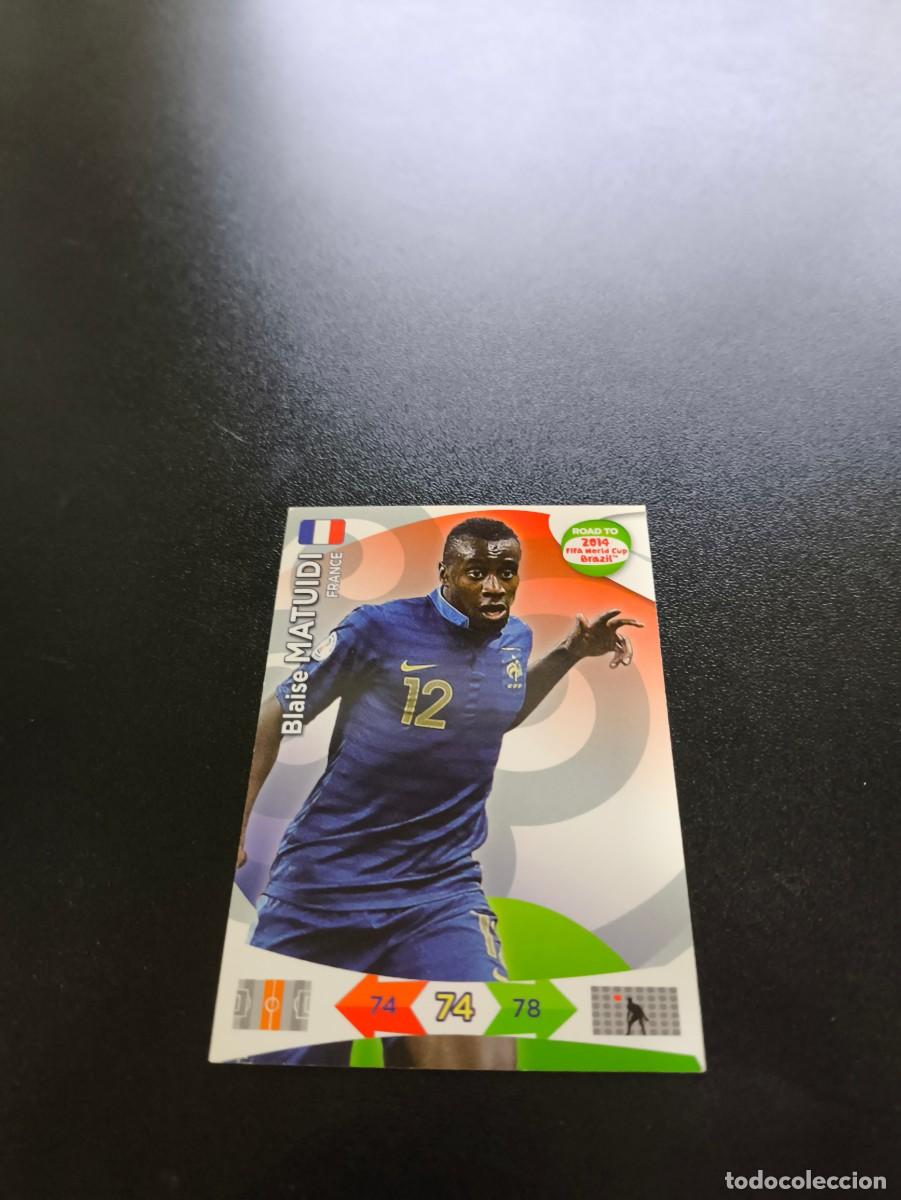 Cromos de Futebol: Blaise Matuidi FRANCIA FRANCE PANINI ADRENALYN ROAD TO WORLD CUP MUNDIAL BRASIL 2014 NO LIGA ESTE