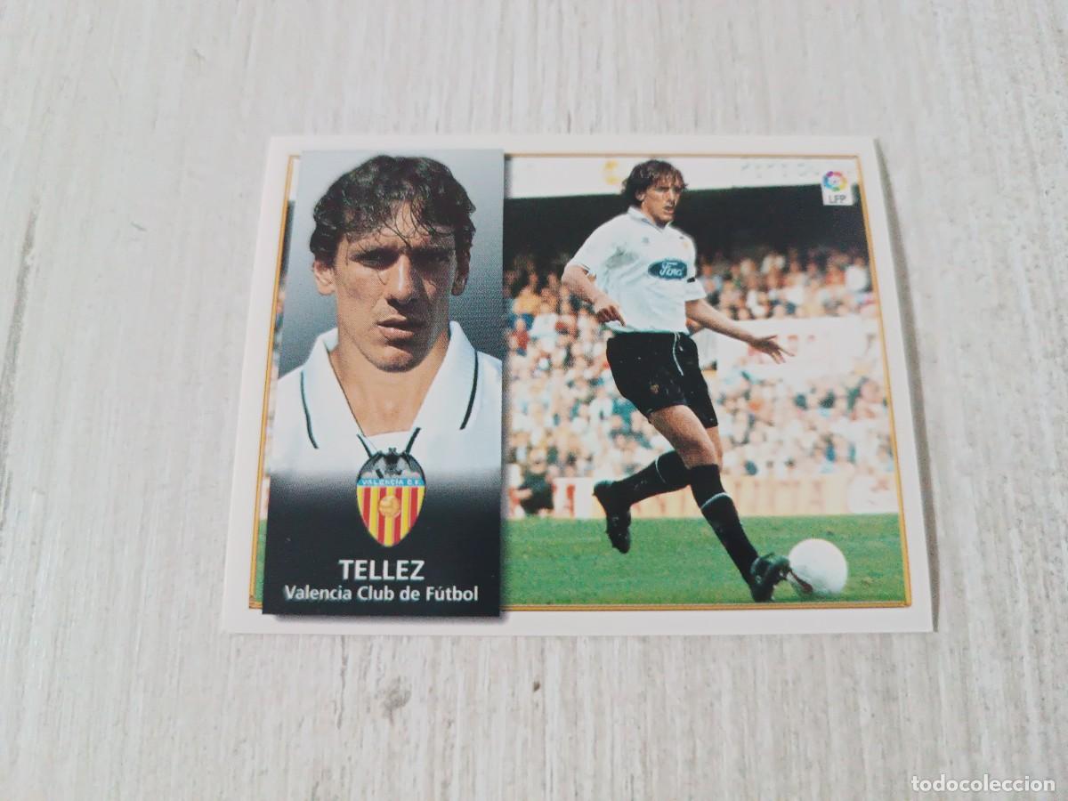 Cromos de F&uacute;tbol: TELLEZ FICHAJE 2 NUNCA PEGADO LIGA ESTE 98 99 1998 1999