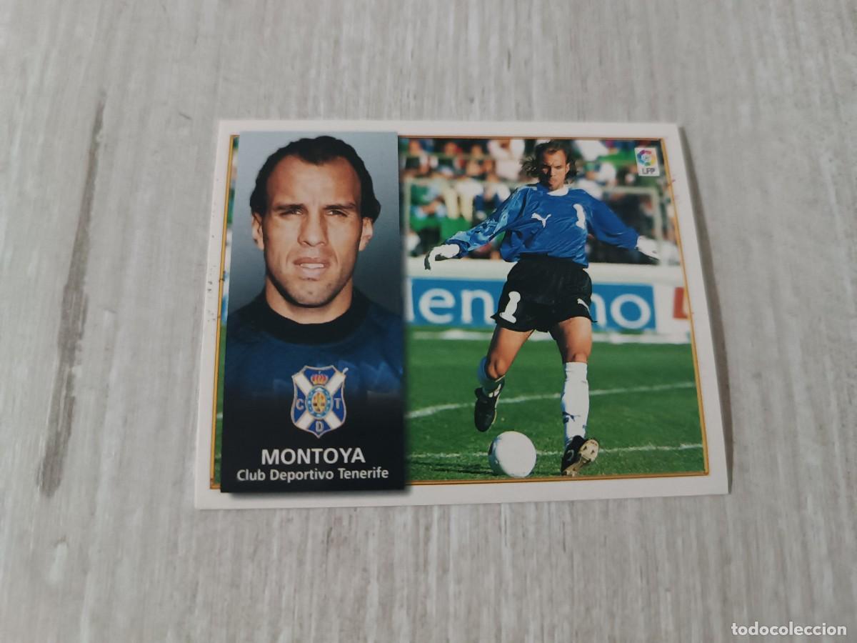 Cromos de F&uacute;tbol: MONTOYA FICHAJE 16 NUNCA PEGADO LIGA ESTE 98 99 1998 1999