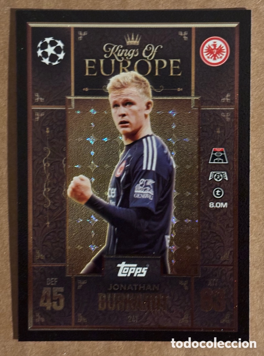 Cromos de F&uacute;tbol: JONATHAN BURKARDT (EINTRACHT FRANKFURT). CARTA KINGS OF EUROPE TOPPS MATCH ATTAX 2025/26.