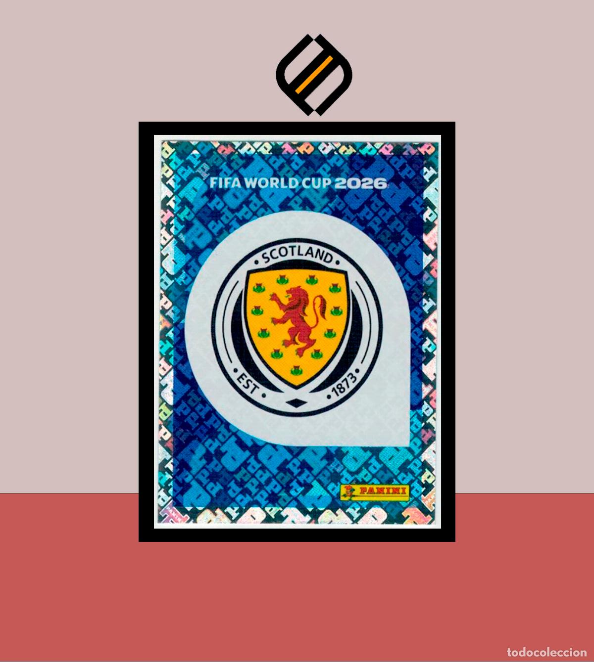 Cromos de F&uacute;tbol: PANINI FIFA CLUB WORLD CUP 2026 26 SCO 1 ESCUDO ESCOCIA STICKER MUNDIAL MEX CAN USA LIGA