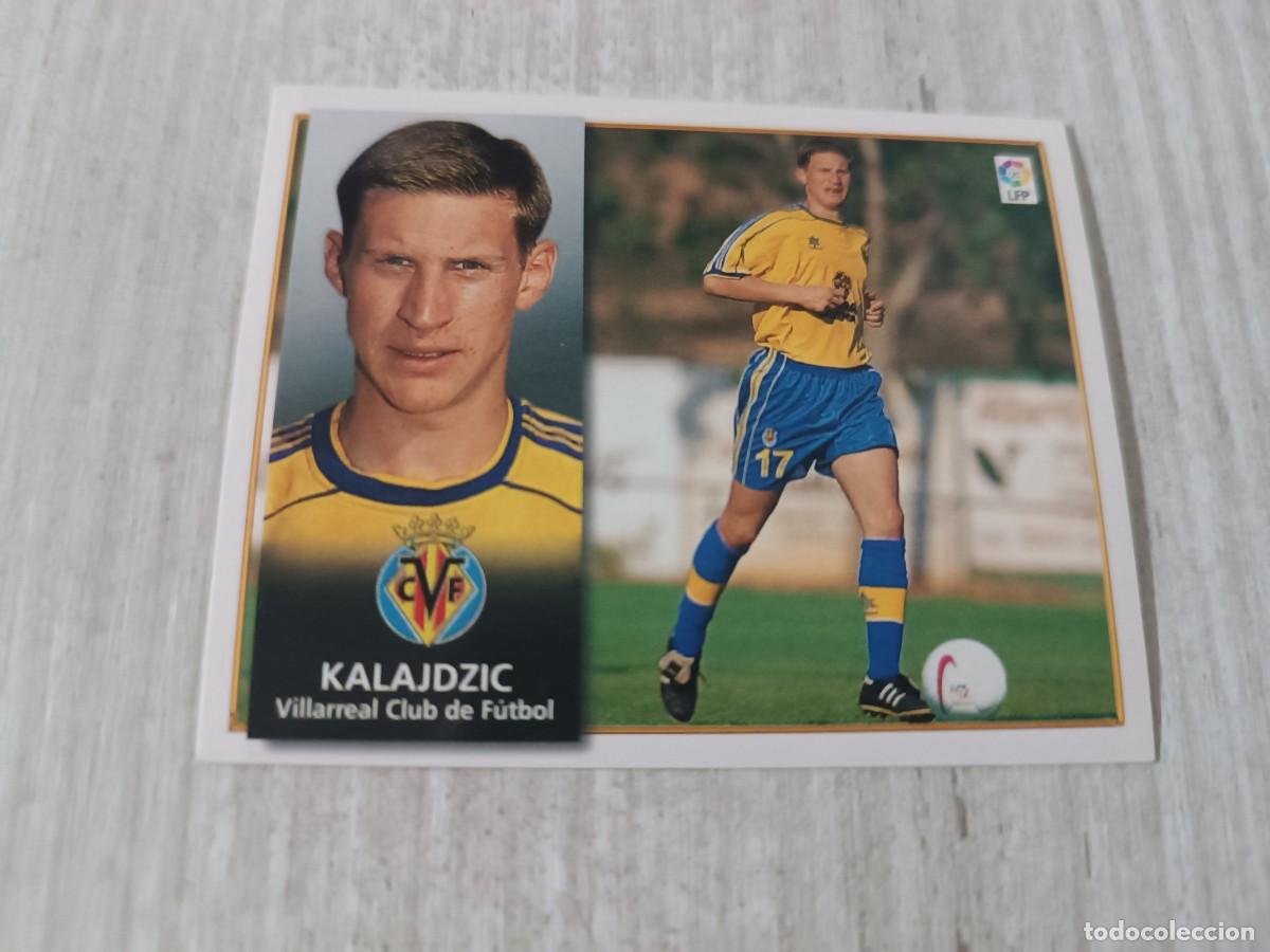 Cromos de F&uacute;tbol: KALAJDZIC COLOCA NUNCA PEGADO LIGA ESTE 98 99 1998 1999