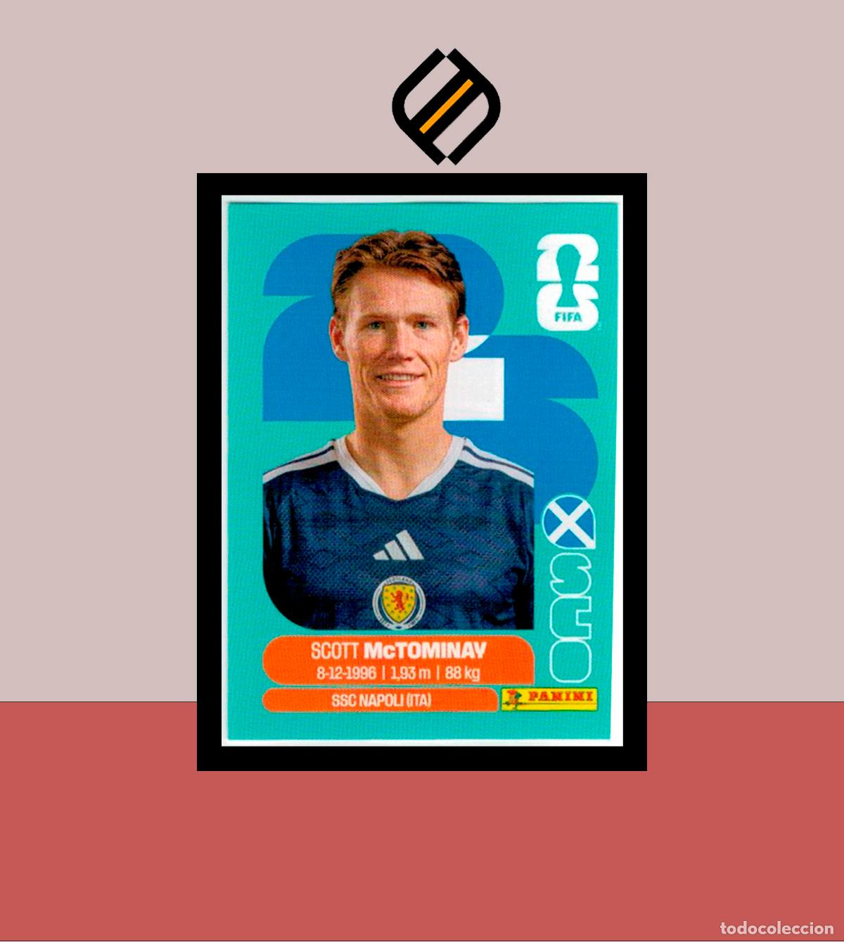 Cromos de F&uacute;tbol: PANINI FIFA CLUB WORLD CUP 2026 26 SCO 11 SCOTT MCTOMINAV ESCOCIA STICKER MUNDIAL MEX CAN USA LIGA