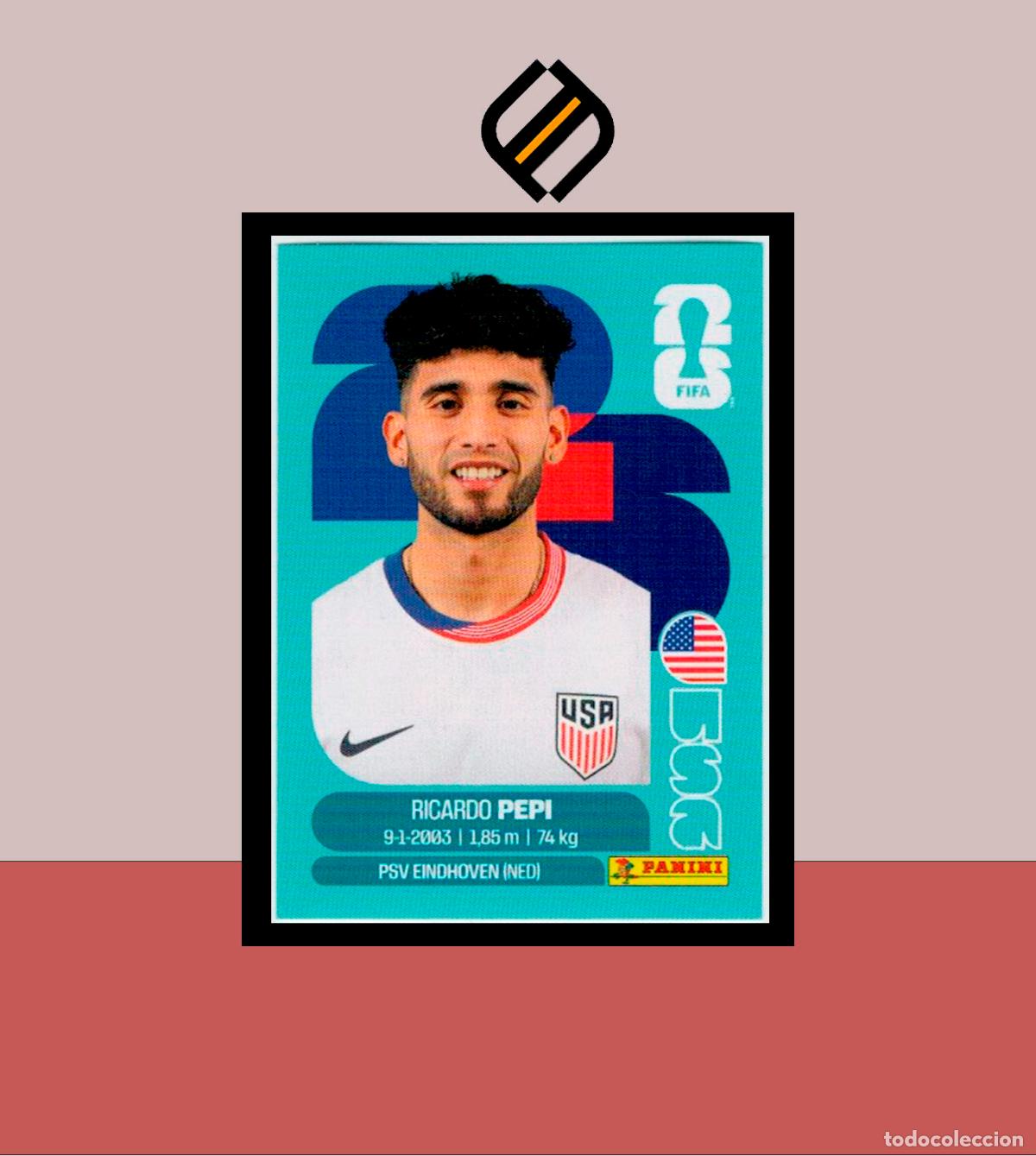 Cromos de F&uacute;tbol: PANINI FIFA CLUB WORLD CUP 2026 26 USA 18 RICARDO PEPI ESTADOS UNIDOS STICKER MUNDIAL MEX CAN