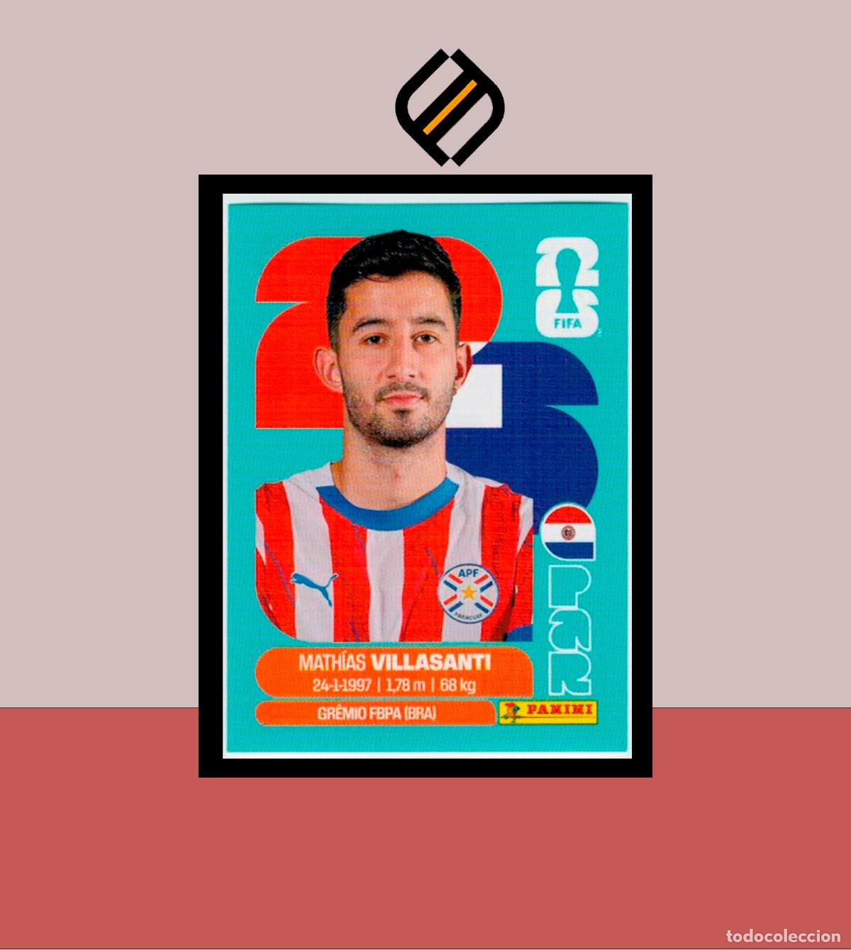 Cromos de F&uacute;tbol: PANINI FIFA CLUB WORLD CUP 2026 26 PAR 9 MATH&Iacute;AS VLLASANTI PARAGUAY STICKER MUNDIAL MEX CAN USA LIGA