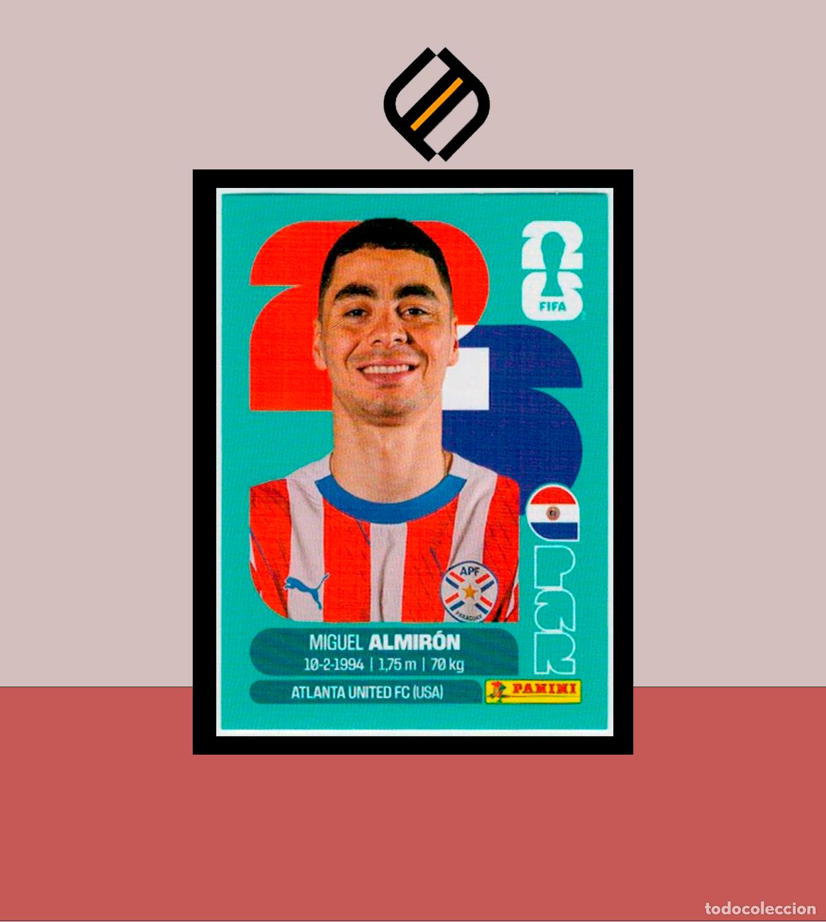 Cromos de F&uacute;tbol: PANINI FIFA CLUB WORLD CUP 2026 26 PAR 17 MIGUEL ALMIR&Oacute;N PARAGUAY STICKER MUNDIAL MEX CAN USA