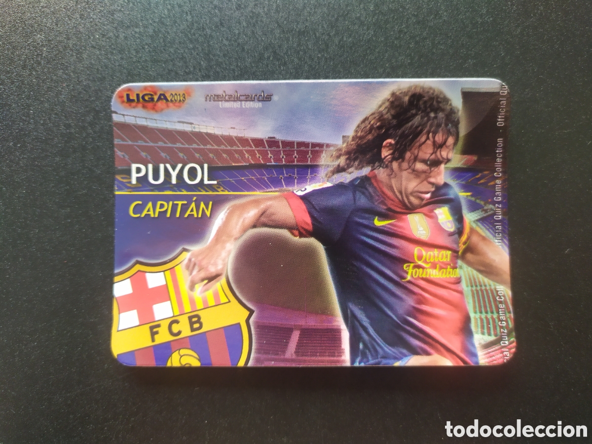 Cromos de F&uacute;tbol: Mundicromo fichas Liga 2012 2013 12 13 Puyol capitan metalcards brillo liso limitada Barcelona