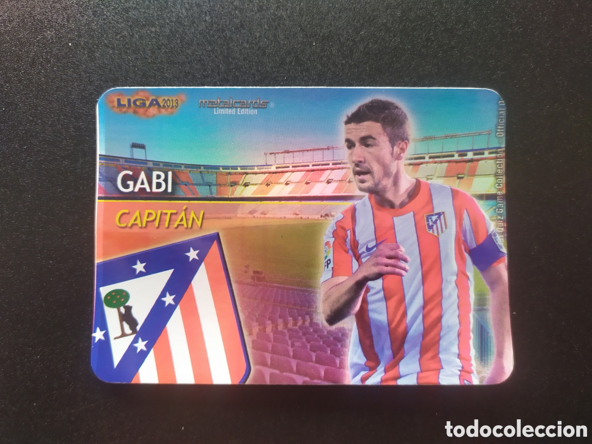 Cromos de F&uacute;tbol: Mundicromo fichas Liga 2012 2013 12 13 Gabi capitan metalcards brillo liso limitada Atl&eacute;tico Madrid