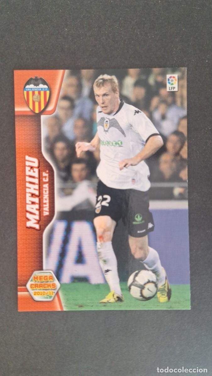 Cromos de Futebol: L1 MATHIEU VALENCIA C. F. 310 PANINI MEGACRACKS 2010 2011 10 11
