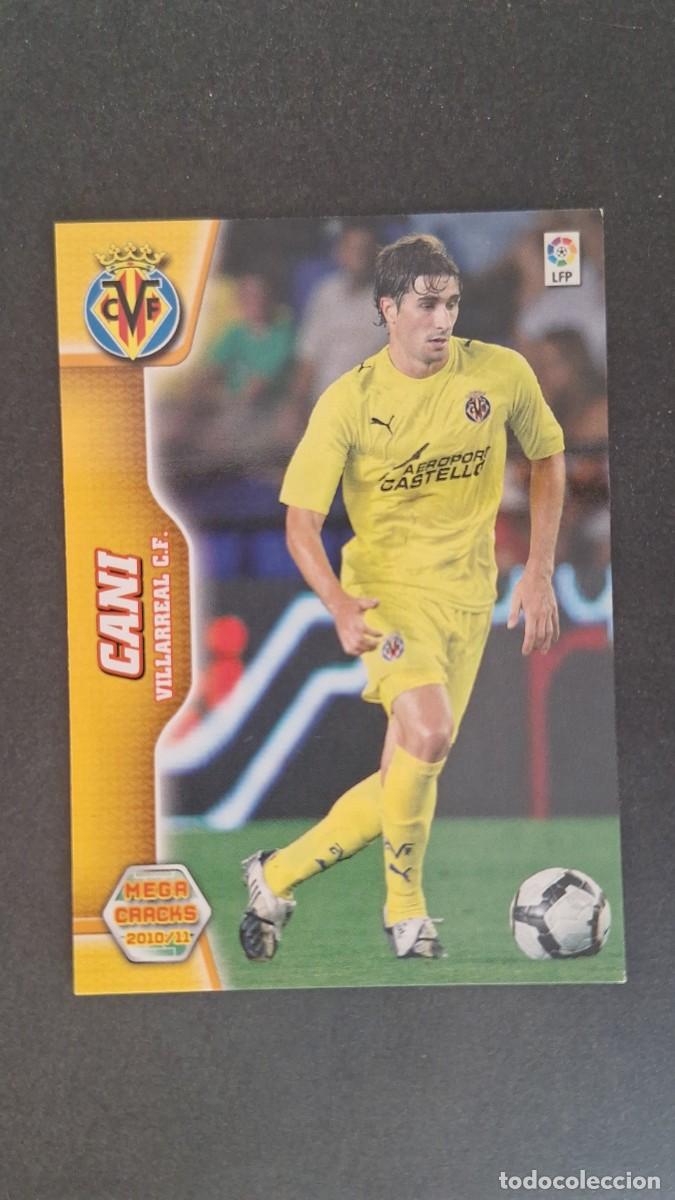 Cromos de F&uacute;tbol: L1 CANI VILLARREAL C. F. 336 PANINI MEGACRACKS 2010 2011 10 11