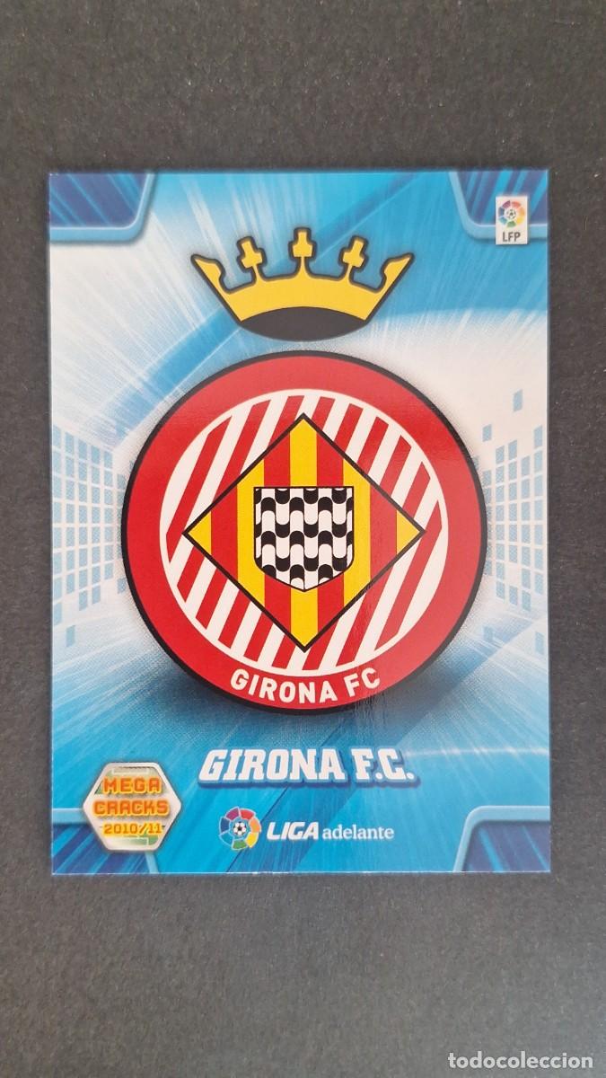 Cromos de F&uacute;tbol: L1 ESCUDO GIRONA F. C. LIGA ADELANTE SEGUNDA DIVISION 428 PANINI MEGACRACKS 2010 2011 10 11