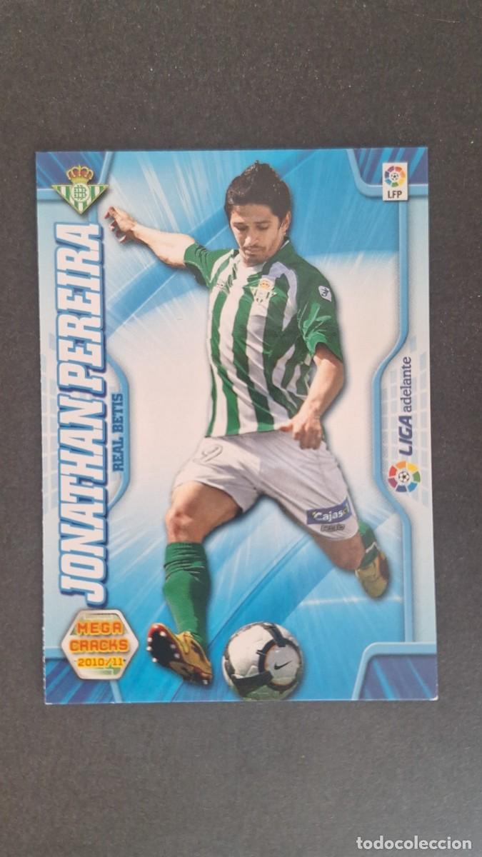 Cromos de F&uacute;tbol: L1 JONATHAN PEREIRA REAL BETIS LIGA ADELANTE SEGUNDA DIVISION 440 PANINI MEGACRACKS 2010 2011 10 11