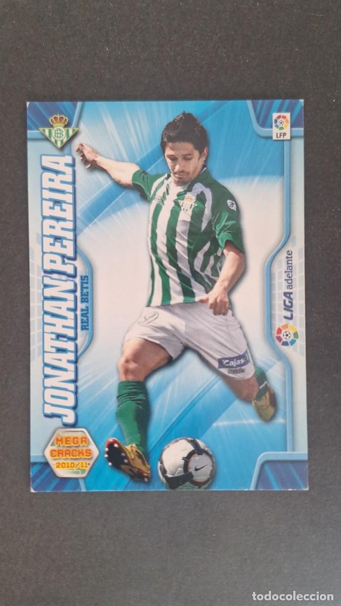 Cromos de F&uacute;tbol: L1 JONATHAN PEREIRA REAL BETIS LIGA ADELANTE SEGUNDA DIVISION 440 PANINI MEGACRACKS 2010 2011 10 11