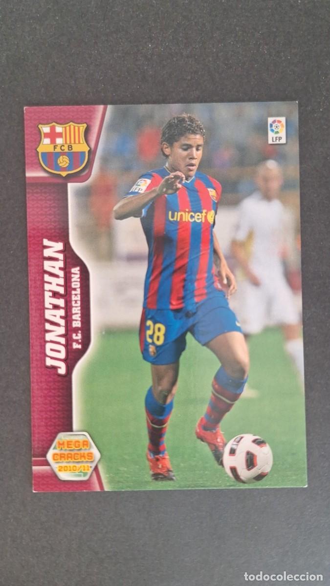 Cromos de F&uacute;tbol: L1 JONATHAN F. C. BARCELONA NUEVA FICHA 63 BIS PANINI MEGACRACKS 2010 2011 10 11
