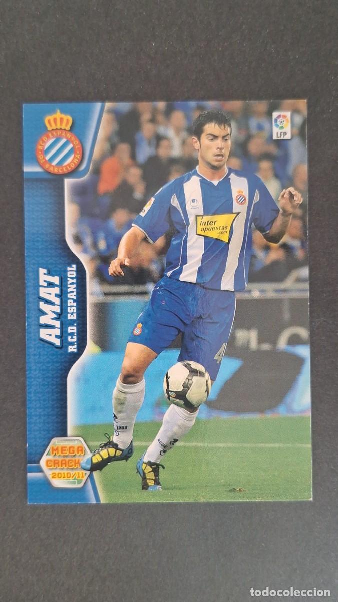 Cromos de F&uacute;tbol: L1 AMAT R. C. D. ESPA&Ntilde;OL NUEVA FICHA 96 BIS PANINI MEGACRACKS 2010 2011 10 11