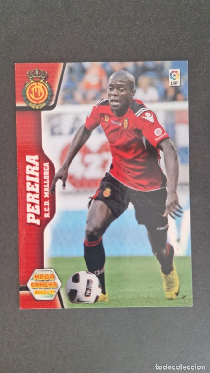 Cromos de Futebol: L1 PEREIRA R. C. D. MALLORCA NUEVA FICHA 210 BIS PANINI MEGACRACKS 2010 2011 10 11