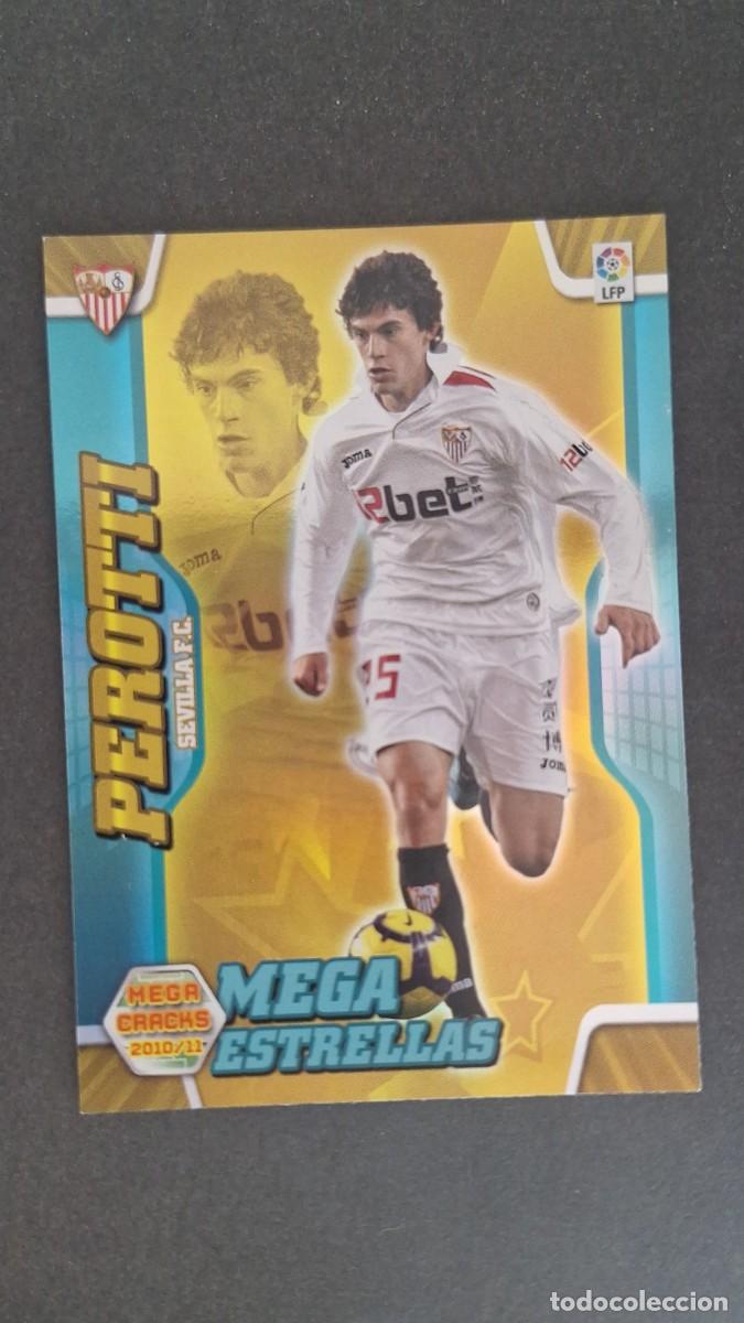 Cromos de F&uacute;tbol: L1 PEROTTI SEVILLA F. C. MEGA ESTRELLAS 385 PANINI MEGACRACKS 2010 2011 10 11