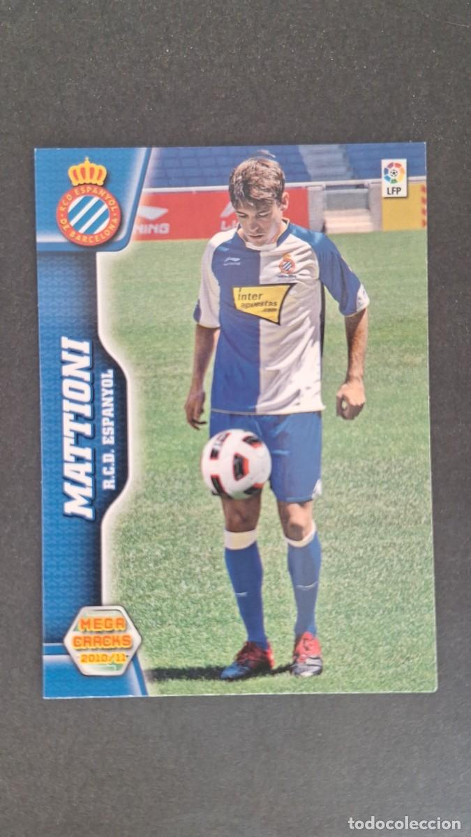 Cromos de F&uacute;tbol: L1 MATTIONI R. C. D. ESPA&Ntilde;OL NUEVO FICHAJE 463 PANINI MEGACRACKS 2010 2011 10 11