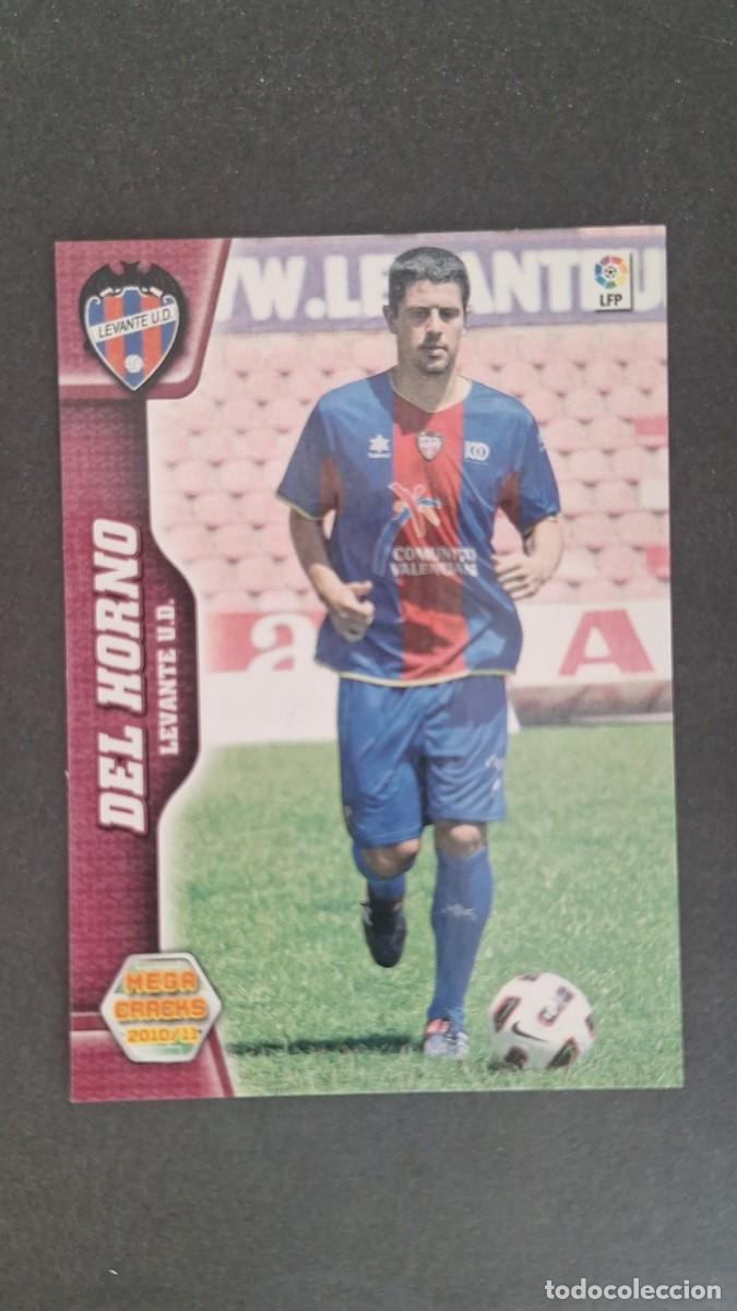 Cromos de F&uacute;tbol: L1 DEL HORNO LEVANTE U. D. NUEVO FICHAJE 478 PANINI MEGACRACKS 2010 2011 10 11