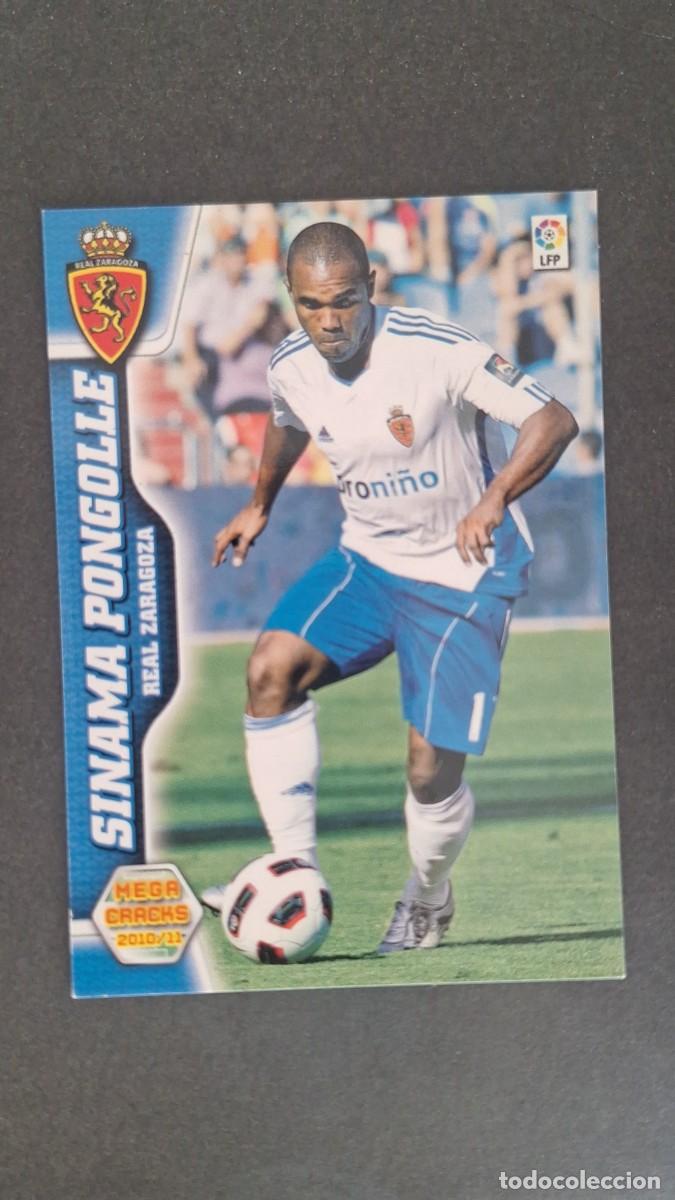Cromos de F&uacute;tbol: L1 SINAMA PONGOLLE REAL ZARAGOZA NUEVO FICHAJE 489 PANINI MEGACRACKS 2010 2011 10 11
